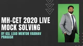 MH-CET 2020 Live Mock Solving