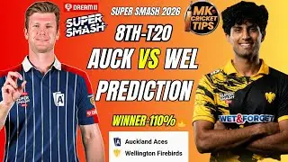 Auckland Vs Wellington 8th T20 Super Smash T20 2025-26 Prediction | Auck Vs Wel Match Prediction 