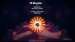 Blender 2.91 | Sci-Fi Particles Emitting Smoke + Smoke Advecting Particles | EEVEE  - 4K SIMULATION