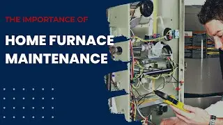 The Importance of Home Furnace Maintenance | Hinse Brothers Mechanical | Plumber Sherwood Park