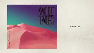 Woodtales - Cicada