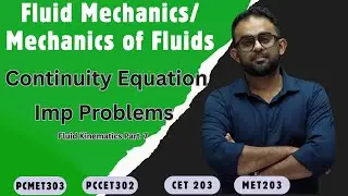 KTU Fluid Mechanics \ Mechanics of Fluids - Continuity Equation Problems - Fluid Kinematics Part 7