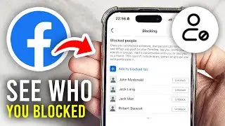 How To See Who You Blocked On Facebook - Full Guide