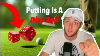 Why Putting Is Basically Gambling | Putting Tips for Beginner Golfers