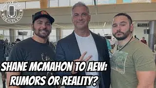 Why AEW Needs Shane McMahon | Shot of Wrestling