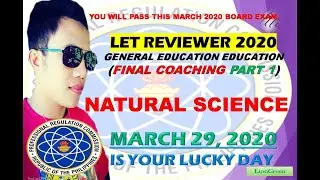 LET REVIEWER 2020 || GENERAL EDUCATION NATURAL SCIENCE PART 1