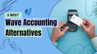 5 Best Wave Accounting Alternatives for 2025