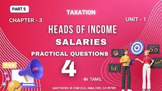 Salaries &ndash; Practical Questions 4 | CA Inter Income Tax Chapter 03 | Tamil
