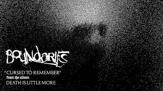 Boundaries - Cursed To Remember (Official Audio)