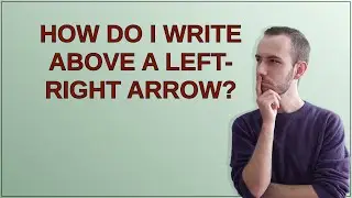 Tex: How do I write above a left-right arrow?
