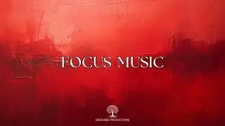 ADHD Relief Music: Improve Your Focus and Concentration with ADD Music