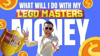 Что я сделал с призовыми деньгами LEGO Masters?