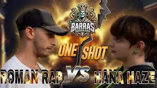 ROMAN RAP VS HANA HAZE | BARRAS SAGRADAS | ONE SHOT🔥