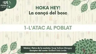 [1.L'ATAC AL POBLAT] HOKA HEY! Can&ccedil;&oacute; del bosc 🌳