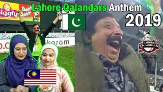 Lahore Qalandars Official Anthem 2019 | PSL | Malaysian Girl Reaction