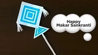 Makar Sankranti Kite Making: Easy Craft Tutorial // how to make kite easily 