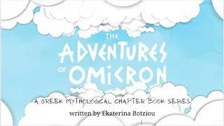 Greek Mythology Book Series for Kids | The Adventures of Omicron | Book Trailer | Ekaterina Botziou