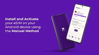 ZIM Vision | How to install an eSIM on your Android Device: Manual Method