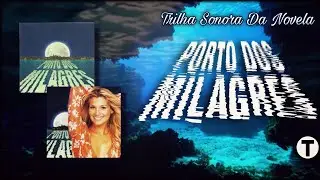 TRILHA SONORA | PORTO DOS MILAGRES (2001) 🌊⛵