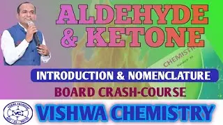Aldehyde & Ketone # Introduction and Nomenclature of Aldehyde & Ketone # MH Board Crash Course