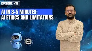 AI Ethics & Limitations: What You MUST Know | AI Course (18/20)