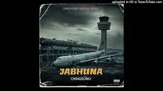 Chimusoro  Jabhuna Official Audio