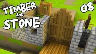 Timber & Stone Ep 08 - 