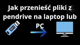 How to Transfer Files from a Flash Drive to a Laptop or PC - A Complete Guide