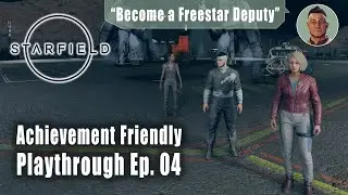 Starfield — Станьте рейнджером Freestar — Достижения, Эпизод 04