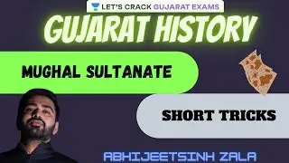 Short Tricks Of History | Mughal Sultanate | GPSC 2021 | Lets Crack Gujarat Exams | Abhijeetsinh Sir