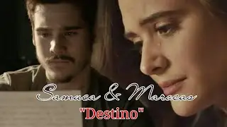 Marocas e Samuca - Destino
