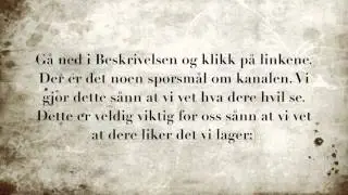 VELDIG VIKTIG INFORMASJON!!!!!!