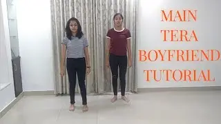 Main Tera Boyfriend|| Dance Tutorial|| Raabta|| Dance Freaks