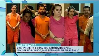 Caso Turil&acirc;ndia: vice-prefeita e marido prestam depoimento ao Minist&eacute;rio P&uacute;blico