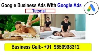 How To Create SPA And Wellness Center Google Ads Business Tips| Spa Business Grow With Ads|#2022