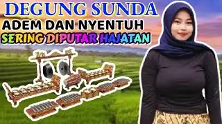degung sunda 🎼 ademna cepil sareng eling kalembur 🎼