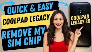 How to Remove My SIM Chip Coolpad Legacy SR  -  The Quick and Easy Method -  CP3648AT