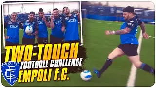 TWO TOUCH CHALLENGE Nel Campo dell' Empoli FC !!!