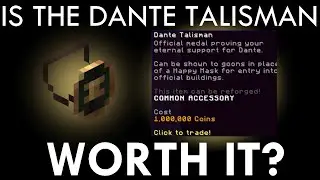The Dante Talisman, Is It Worth It? (Hypixel Skyblock)