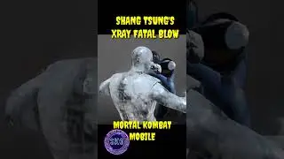 Mk Mobile | Shang Tsung's Xray Fatal Blow Attack