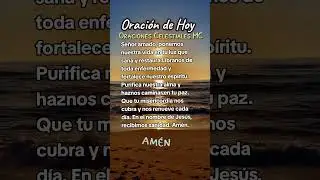 Oraci&oacute;n de Hoy #love #jesus #amor #jesuschrist #reels #youtubeshorts #shorts #viral #fyp #foryou