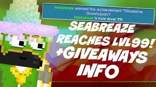 Growtopia | Seabreze reaches lvl99! +Giveaway info!