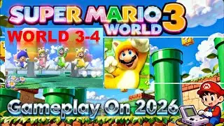 SUPER MARIO 3D WORLD ON 2026!! WORLD 3-4 II HD GAMEPLAY MORE FUN!!!