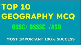 TOP 10  GEOGRAPHY MCQ ||  SELECTED QUESTIONS 