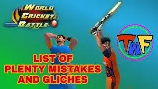 WORLD CRICKET BATTLE MISTAKES AND GLICHES || TECH WIDFRNDZ