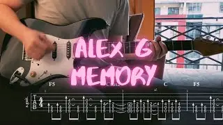 Alex G - Memory / Сover / Guitar Tab