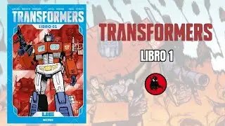 FIRST LOOK AT TRANSFORMERS: BOOK 1. BY DANIEL WARREN JOHNSON AND JORGE CORONA.