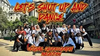 [DANCE IN PUBLIC] Jason Derulo, LAY, NCT 127 - Let&rsquo;s Shut Up & Dance | ORIGINAL CHOREOGRAPHY