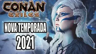 GUIA DO INICIANTE CONAN EXILES 2021- NOVA TEMPORADA T6EP1 feat @Pirex Games