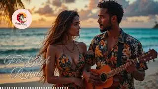 Summer Tropical Reggae 🔥 Aloha Vibes & Island Chill Spirit 2025